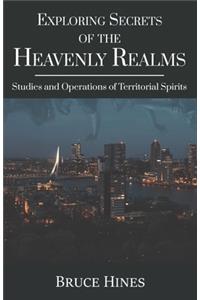 Exploring Secrets of the Heavenly Realms