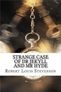 Strange Case of Dr Jekyll and Mr Hyde