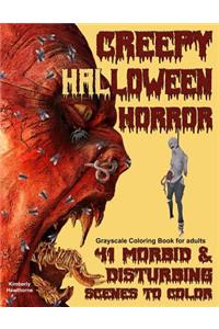 Creepy Halloween Horror Grayscale Coloring Book for Adults