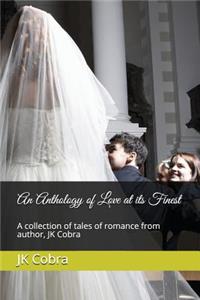 Anthology of Love at its Finest