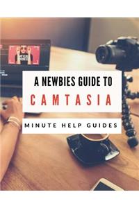 A Newbies Guide to Camtasia