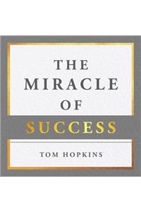 The Miracle of Success