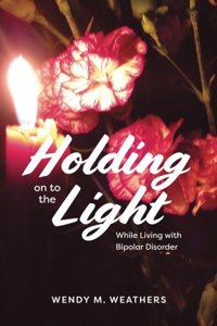 Holding on to the Light