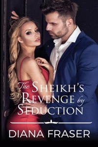 Sheikh's Revenge by Seduction
