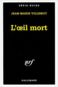 Oeil Mort