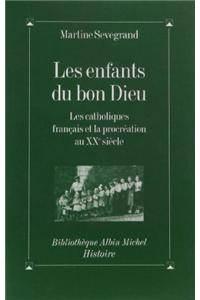 Enfants Du Bon Dieu (Les)