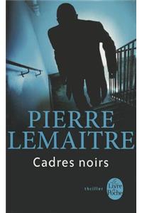 Cadres Noirs