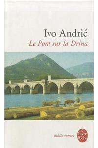 Le Pont Sur La Drina