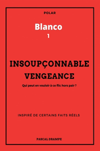 Insoupçonnable vengeance