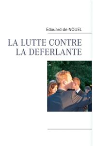 Lutte Contre La Deferlante