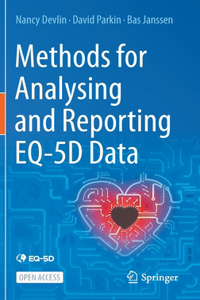 Methods for Analysing and Reporting Eq-5d Data