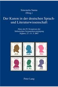 Der Kanon in Der Deutschen Sprach- Und Literaturwissenschaft