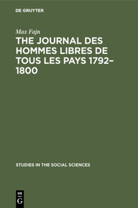 The journal des hommes libres de tous les pays 1792–1800