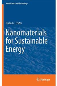 Nanomaterials for Sustainable Energy