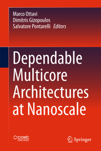 Dependable Multicore Architectures at Nanoscale