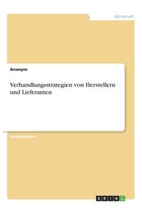 Verhandlungsstrategien von Herstellern und Lieferanten