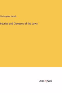 Injuries and Diseases of the Jaws