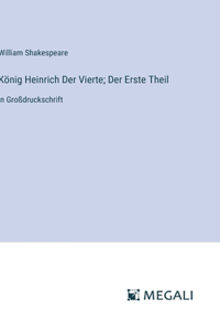König Heinrich Der Vierte; Der Erste Theil