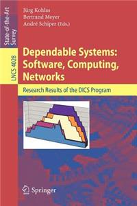 Dependable Systems: Software, Computing, Networks