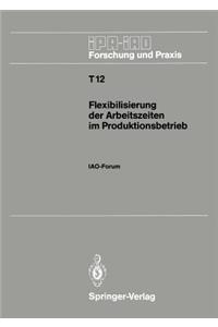 Flexibilisierung Der Arbeitszeiten Im Produktionsbetrieb