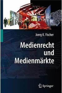 Medienrecht Und Medienmärkte