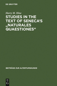 Studies in the Text of Seneca's Naturales Quaestiones