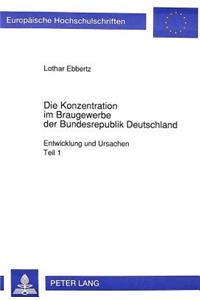 Die Konzentration im Braugewerbe der Bundesrepublik Deutschland