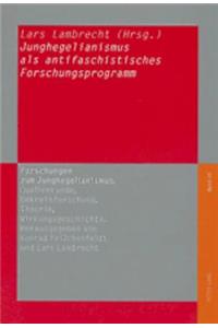 Junghegelianismus ALS Antifaschistisches Forschungsprogramm