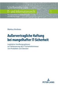 Außervertragliche Haftung bei mangelhafter IT-Sicherheit