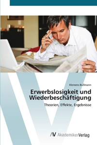 Erwerbslosigkeit und Wiederbeschäftigung
