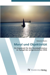 Moral und Objektivität