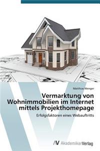 Vermarktung von Wohnimmobilien im Internet mittels Projekthomepage