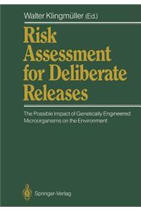 Risk Assessment for Deliberate Releases