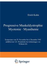 Progressive Muskeldystrophie Myotonie - Myasthenie