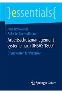 Arbeitsschutzmanagementsysteme Nach Ohsas 18001