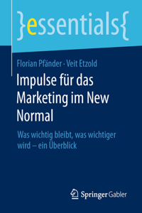 Impulse Für Das Marketing Im New Normal