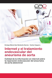 Internet y el tratamiento endovascular del aneurisma de aorta