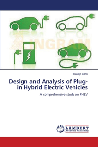 Design and Analysis of Plug-in Hybrid Electric Vehicles