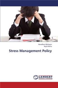 Stress Management Policy