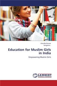 Education for Muslim Girls in India