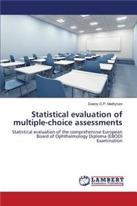 Statistical Evaluation of Multiple-Choice Assessments