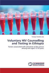 Voluntary HIV Counselling and Testing in Ethiopia