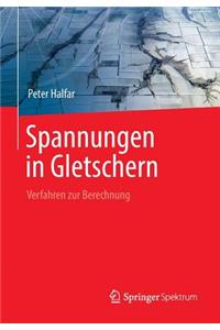 Spannungen in Gletschern: Verfahren Zur Berechnung