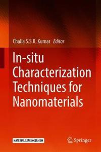 In-Situ Characterization Techniques for Nanomaterials