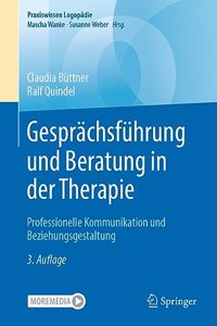 Gesprächsführung Und Beratung in Der Therapie