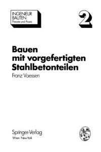 Bauen Mit Vorgefertigten Stahlbetonteilen