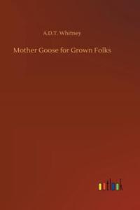 Mother Goose for Grown Folks