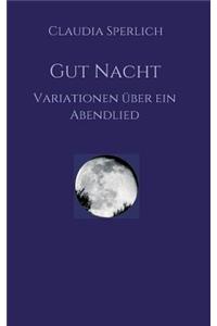Gut Nacht