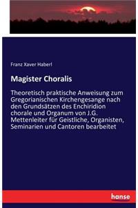 Magister Choralis