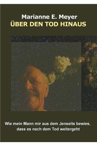 Über den Tod hinaus